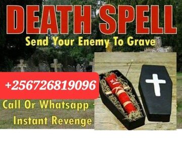 +256726819096NO INSTANT DEATH SPELL CASTER, DEATH SPELLS CASTING SPECIALIST IN MACEDONIA, AUSTRALIA, TORONTO, ALASKA,
